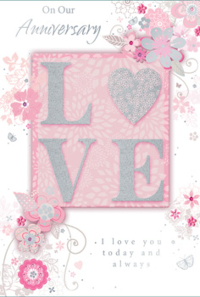 Captured in soft, even light, this anniversary card looks like a paper version of a hand-tied bouquet created by Gants Hill Florist for a couple marking many happy years together. The central motif is the word LOVE, rendered in a tidy, serif-style font that is raised from the surface, giving it a gently embossed feel. Each letter is coated with frosted glitter, mostly blush pink with hints of silver, so that the word gleams subtly whenever the card is tilted. The texture suggests a slightly grainy, tactile sensation under the fingertips, inviting a slow, appreciative touch. Behind the word is a rectangular blush-pink panel, framed by a wider field of pearlescent white. Around the edges of this soft frame, wispy, hand-drawn flowers appear to drift inwards. Their petals are tinged with shades of pink, lilac, and ivory, blending seamlessly into each other like carefully chosen blooms in a romantic bouquet. Fine filigree lines curl into small flourishes and leafy sprays, giving the design an airy, almost floating effect. Between some of the blossoms, barely-there butterflies and subtle decorative curls add to the impression of movement, recalling the gentle flutter of hearts on an anniversary. Nestled gracefully within the design, the phrase I love you today and always is set in a calm, understated typeface, balanced by more flowing script elsewhere on the card. The overall feel is that of a sunlit room in Gants Hill, perhaps near Valentines Park, where flowers and cherished memories share the same quiet space, honouring love that has grown steadily over time.
